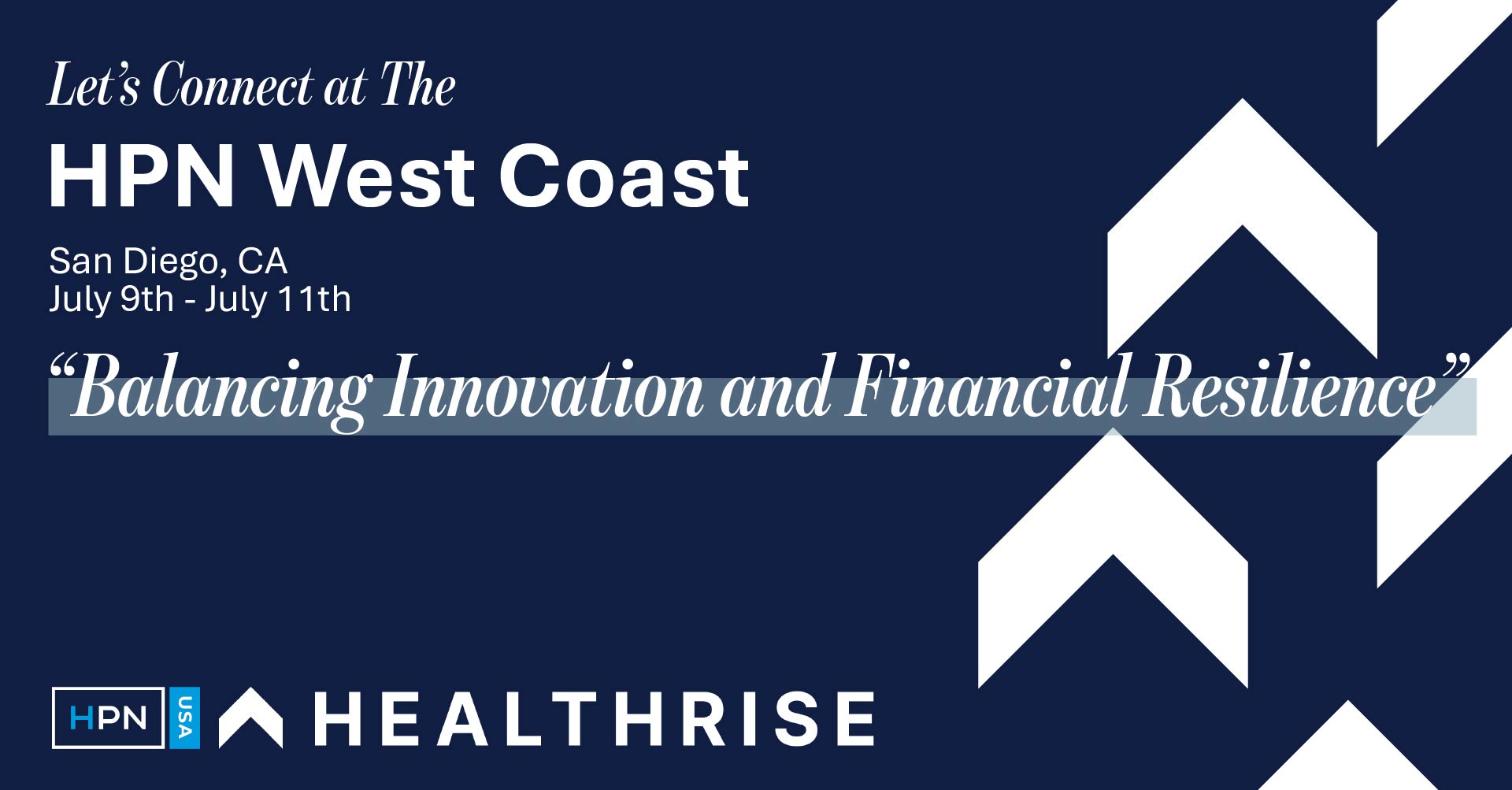 Connect with Healthrise at the Healthcare Partnership Network in San ...